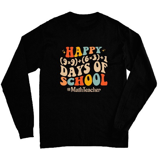 Happy 100 Days Of School Math Teacher Formula 100th Day Long Sleeves