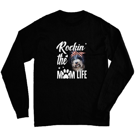 Dogs 365 Rockin The Tibetan Terrier Mom Life Dog Lover Long Sleeves
