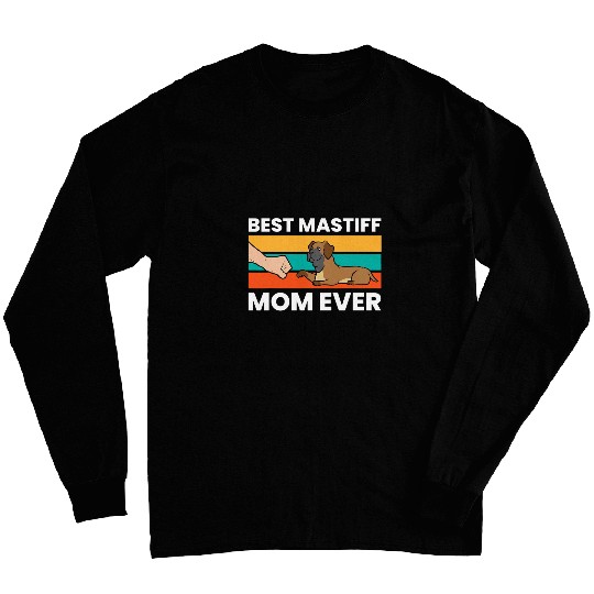 Cane Corso bests Italian Mastiff Mom Ever Long Sleeves