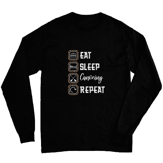 Eat Sleep Canoeing Repeat Leopard Print Canoe Boat Canoeing Long Sleeves