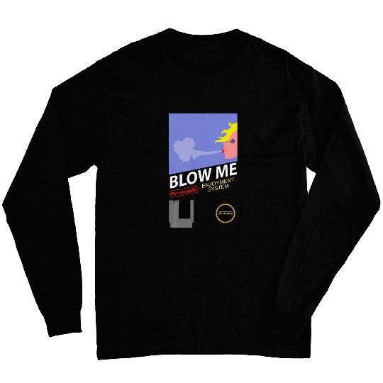 Blow Me 80s Retro 8Bit Video Game vintages Cartridge Long Sleeves