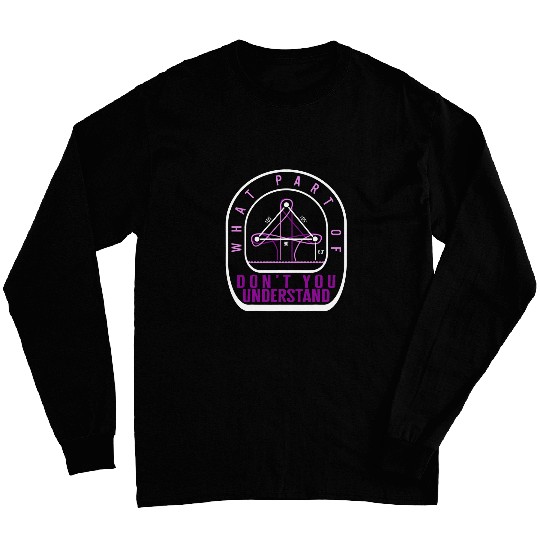 Cowboy What Part Of Barrel Racing Barrel Racer Equestrian Ho 21 Long Sleeves