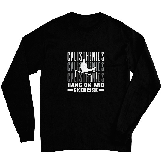 Hang On And Exercise Fitness Workout Calisthenics Coach Long Sleeves