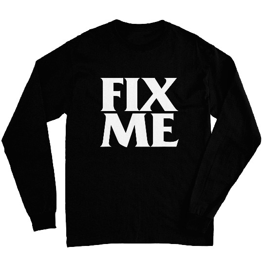 FIX ME 2Los Angeles LA punk hardcore 1980s music inspired Long Sleeves