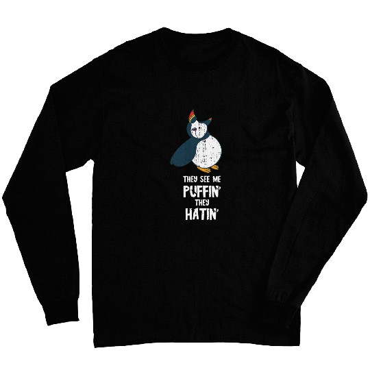 Seabird Lover Puffin They See Me Iceland Animal Puffin Lover Long Sleeves