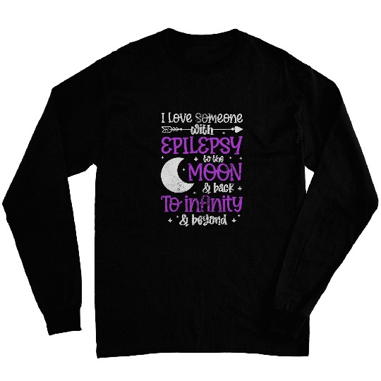 I Love Someone With Epilepsy To The Moon Back Distressed Long Sleeves