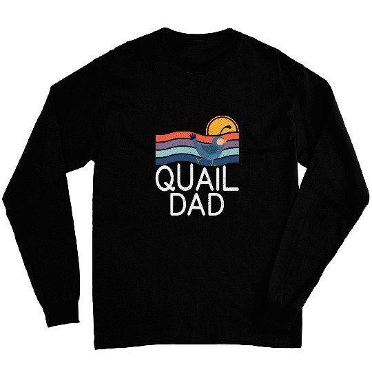 Mens Quail Dad Love Quails Birds Lover Quail Hunting Hunter Long Sleeves