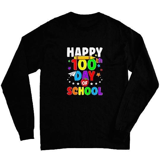 100 Days Of Kindergarten Happy 100th Day Of School Long Sleeves