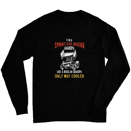 Mens Sprint Car Racing Grandpa Dirt Track Racing Sprint Car Long Sleeves