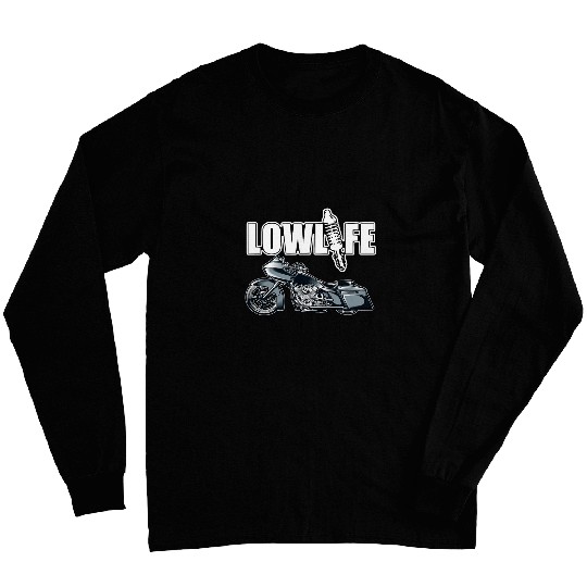 Lowlife Bagger Motorcycle Chicano Vicla Lowrider Bikes Long Sleeves