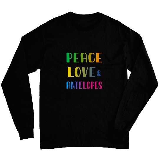 Peace Love Antelopes Long Sleeves