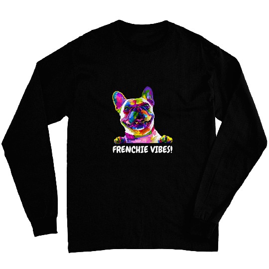 Frenchie Vibes Colourful French Bulldog Long Sleeves
