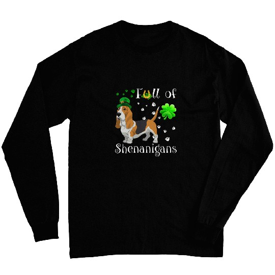 Discover Full Of Shenanigans basset hound Dog Irish Long Sleeves