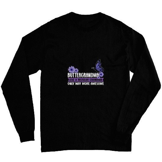 Womens Buttergrandma like a Grandma only Grandma Long Sleeves