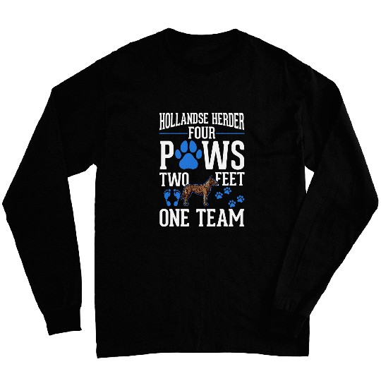 Discover Hollandse Herder four paws two feet one team 1 Long Sleeves