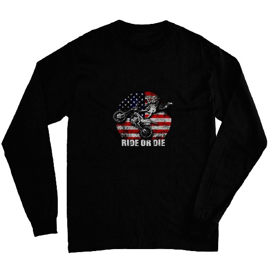 Ride or die 4th of July for dad grandpa motorcycle lover Long Sleeves