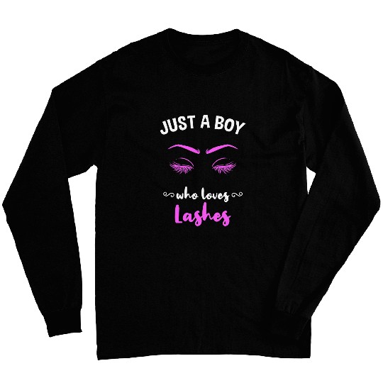 Mens Just A Boy Who Loves Lashes for Lash Artist Long Sleeves