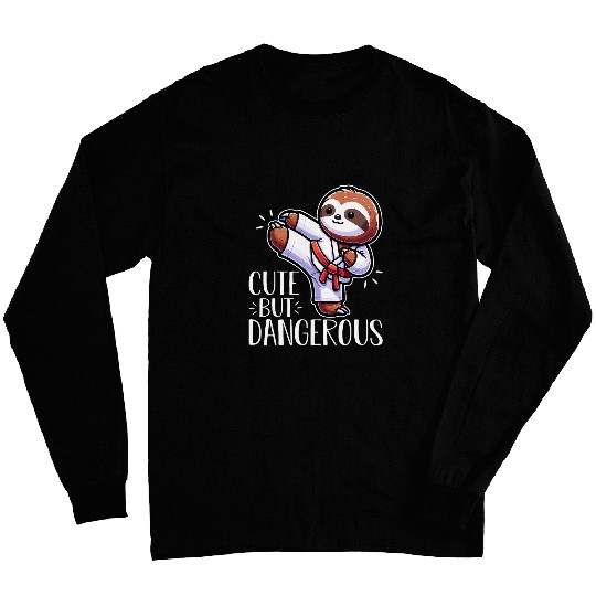 Sloth Cute But Dangerous 1 Long Sleeves