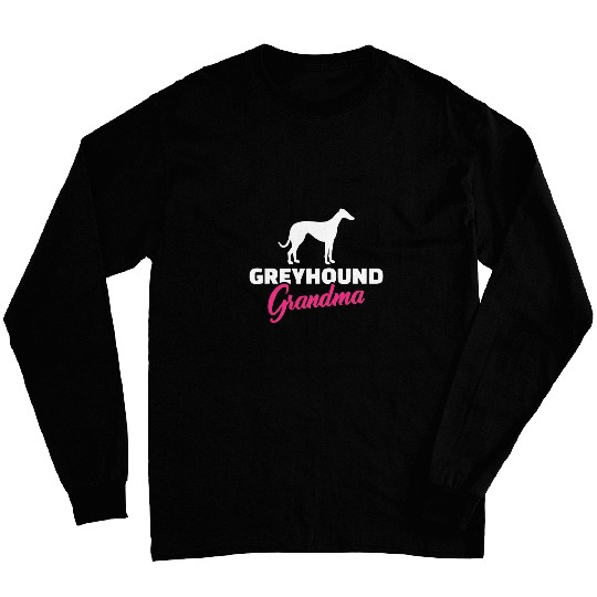 Dog Grayhound Greyhound Grandma T-Shirt Long Sleeves