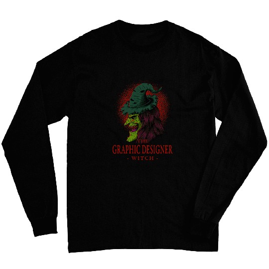 The Graphic Designer Witch Halloween Graphic Artist Scary Long Sleeves