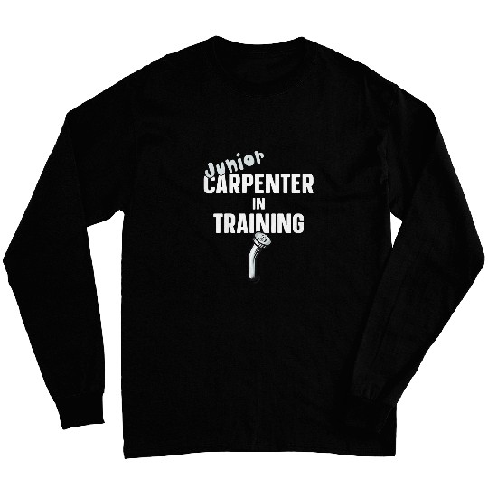 Kids Junior Carpenter in Training Cute Dad Son Family Carpentry Long Sleeves
