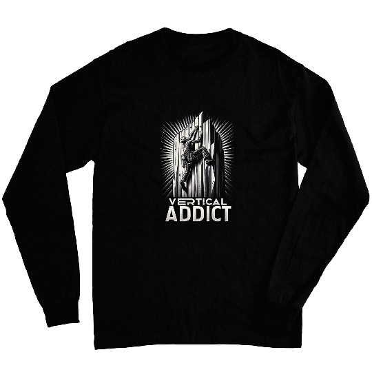 Vertical Addict Rock Climbing Funny Graphic Tees Long Sleeves