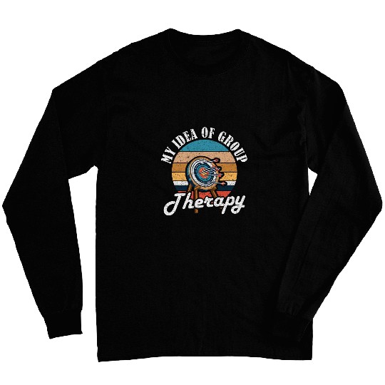 My Idea Of Group Therapy Bowhunting Long Sleeves