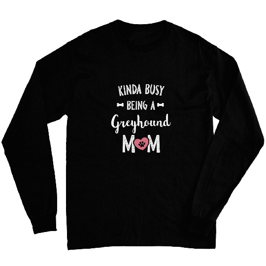 Dog Grayhound Womens Greyhound Mom Cute Gift for Greyhound Dog Lovers Long Sleeves