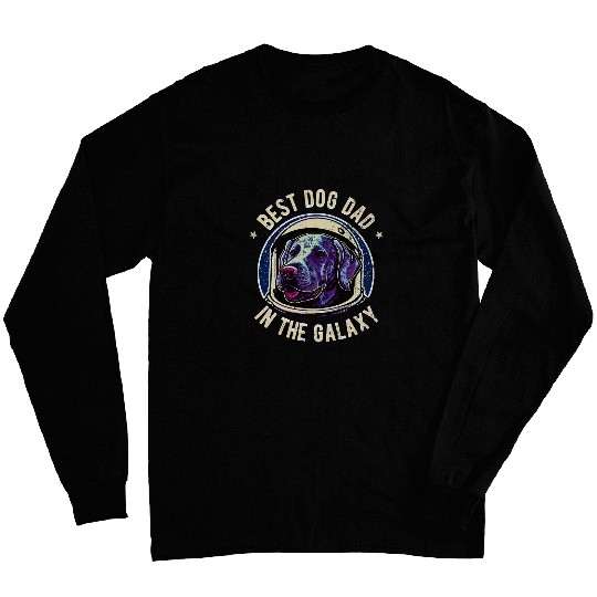 Labrador Lab Dog The Best Labrador dog Dad in the galaxy Long Sleeves