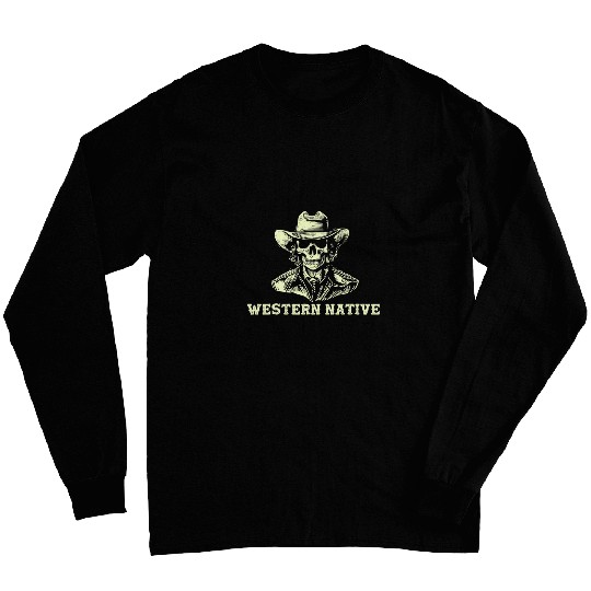 Western Native Skull Skeletons Cowboy American West Pride Long Sleeves