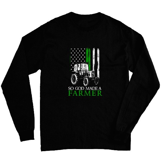 So God Made A Farmer Farming Farmer 21 Long Sleeves