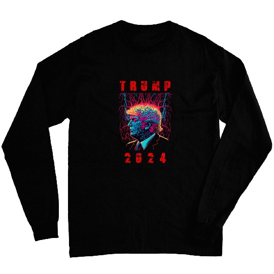 Trump 2024 men women nervous art Trump 2024 Trump Lovers Long Sleeves