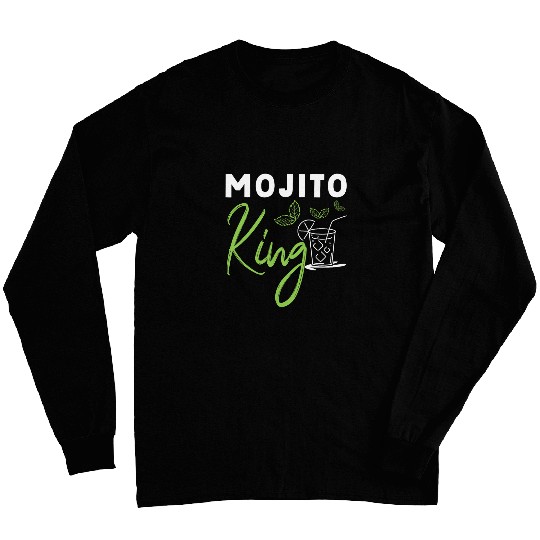 Mojito King Bartender Mojitos Lover 211 Long Sleeves