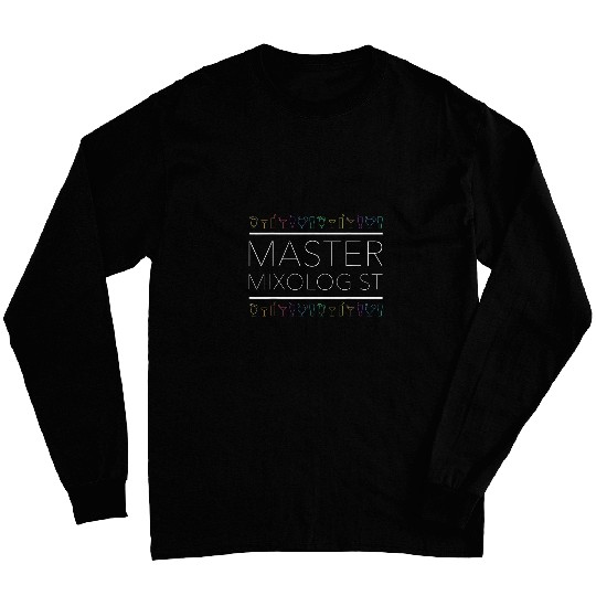 Master Mixology Barkeeper Bartender Barmaid Long Sleeves