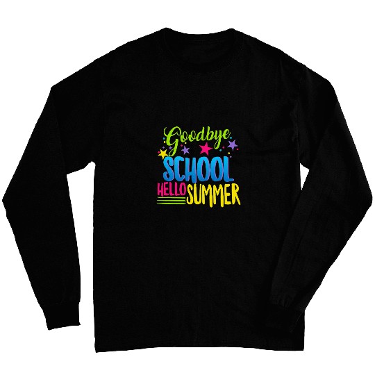 Happy Last Day Of School Teacher Hello Summer Student Gift 1 Long Sleeves