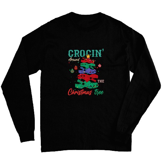 Around The Christmas Tree Funny nurses Slippers Tree Tee Long Sleeves