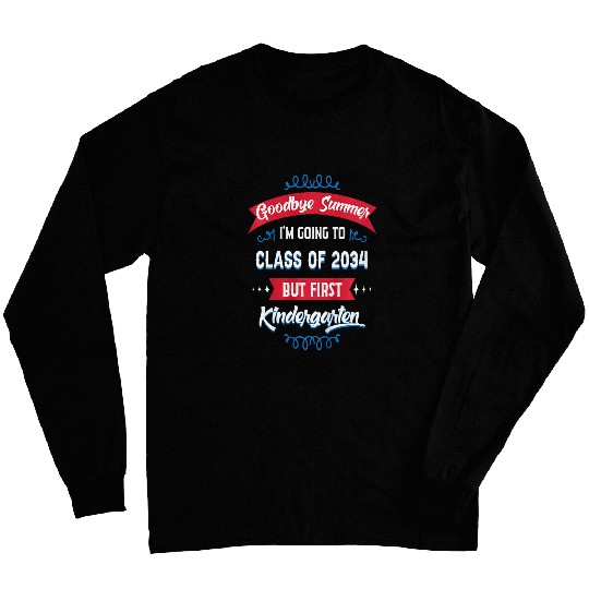 Kids Funny Kindergarten Student Class of 2034 Back to School Long Sleeves