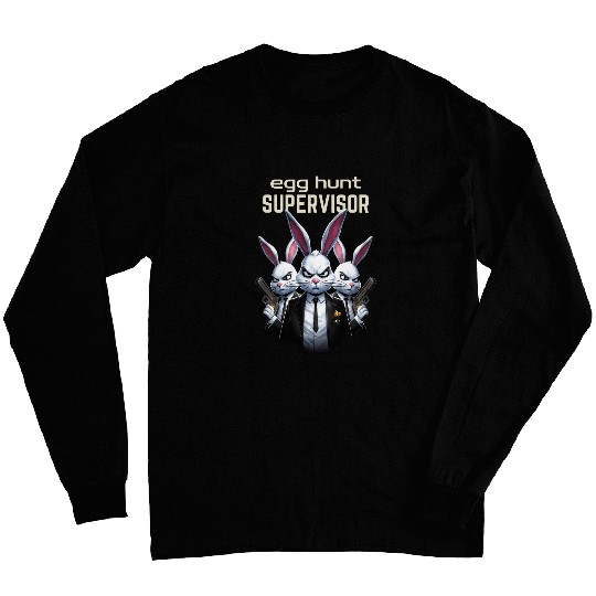 Egg Hunt Supervisor Egg Hunting Party Mom Dad Adult Easter 8 Long Sleeves