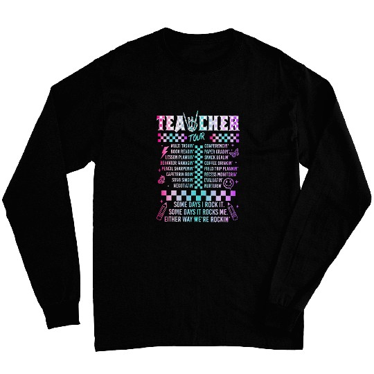 Teacher Tour Some Days I Rock It Some Days It Rooks Me Long Sleeves