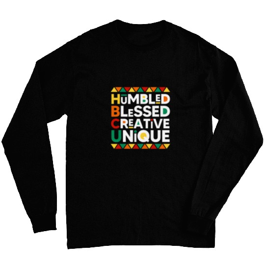 HBCU Humble Blessed Creative Historical Black Long Sleeves