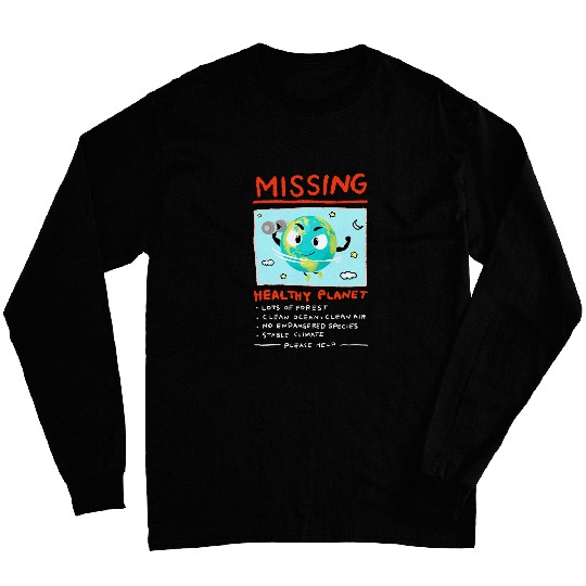 Kids Cute Earth Day Healthy Planet Missing Teacher Students Long Sleeves
