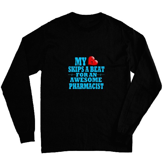 Pharmacist Valentines Prescription Doctor Loved One Pun Long Sleeves
