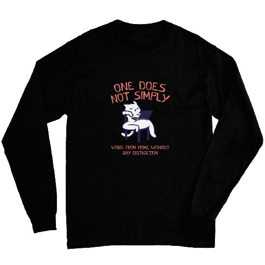 One Does Not Simply WFH Inspirational Employee 1 Long Sleeves