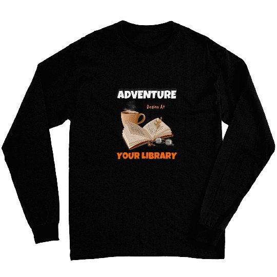 Adventure Begins At Your Library Summer Reading Program 2024 8 Long Sleeves