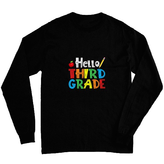 Hello Third Grade apple pencil Cute 3rd Grade Back To School Long Sleeves