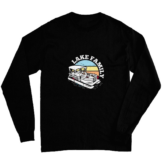 Lake Family Boating Weekend Summer Pontoon Boat Dad Mom 2 Long Sleeves