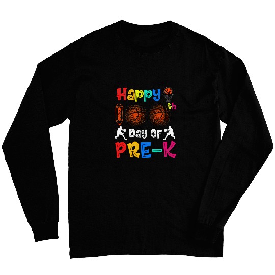 Happy 100th Day Of PreK For Basketball Lovers Kid Student Long Sleeves