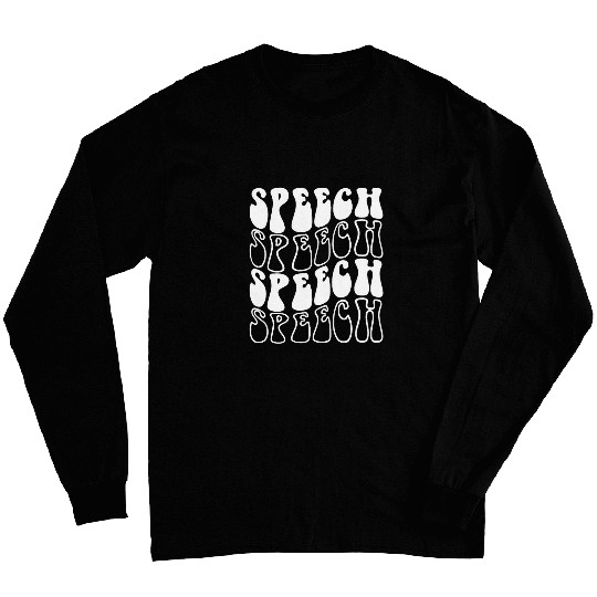 Speech Therapy Speech Language Pathologist Therapist Groovy Long Sleeves