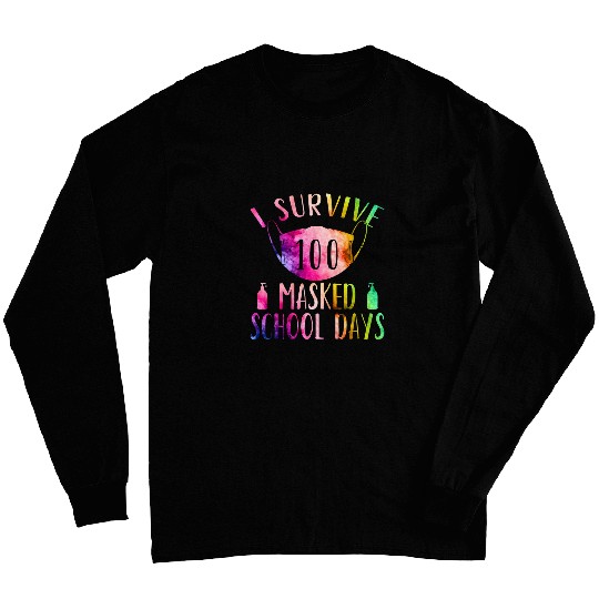 I Survived 100 Masked School Days Student Teacher 1 Long Sleeves