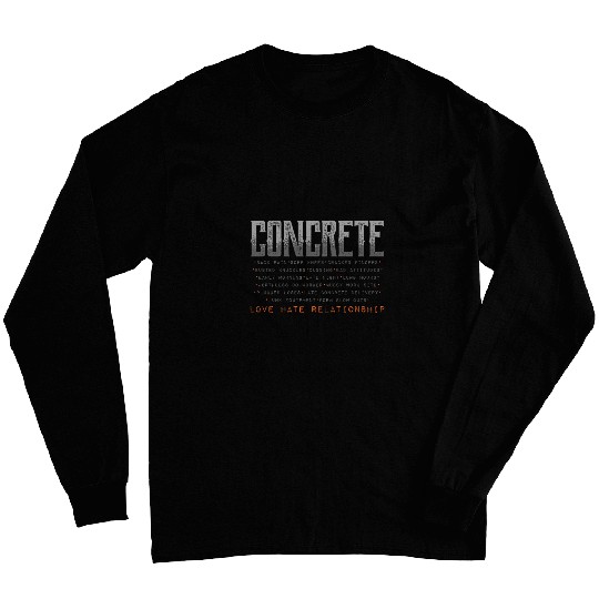 Funny Construction Concrete Worker Construction Managers Long Sleeves